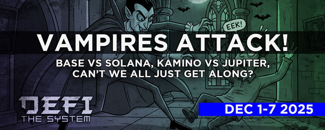 Vampires Attack!!! Dec 1st-7th 2025 in Crypto