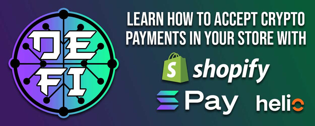 Easy Set Up guide to start accepting crypto payments with Solana Pay in Shopify